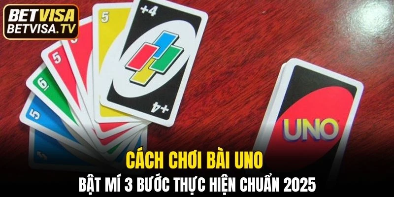 cách chơi bài uno