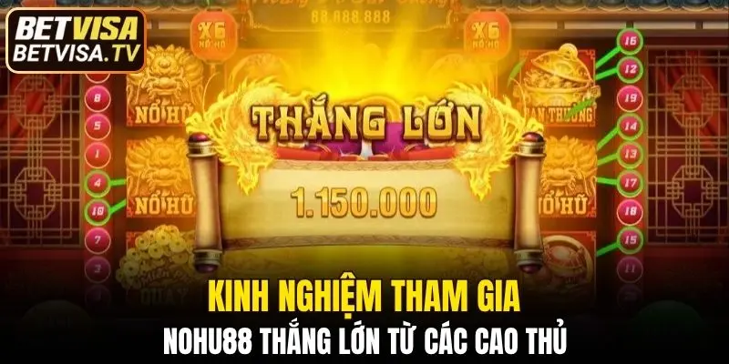 Chia sẻ kinh nghiệm quay hũ hiệu quả từ cao thủ
